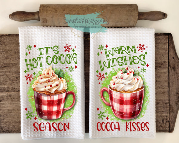 Christmas Kitchen Towels- Hot Cocoa Season Warm Wishes