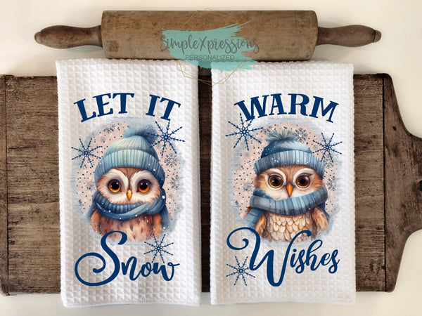 Winter Kitchen Towels- Let It Snow Warm Wishes Owl