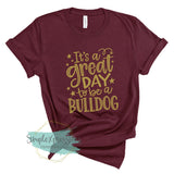 It's A Great Day To Be A Bulldog