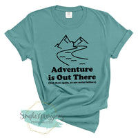 Adventure is out there (but so are serial killers)