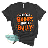 Be A Buddy Not A Bully Butterflies