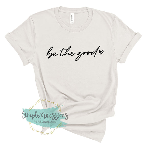 Be The Good