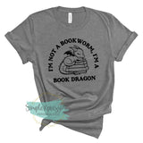 I'm not a bookworm, I'm a book dragon
