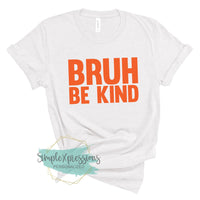 YOUTH Bruh Be Kind