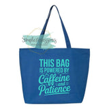 This Bag Is Powered By Caffeine and Patience Zippered Tote Bag