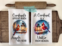 Christmas Kitchen Towels- Cardinals Appear When Angels are Near A Cardinal is a Visitor from Heaven
