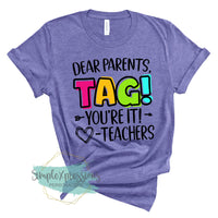 Dear Parents, Tag! You're it!