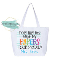 Does this Bag Make My Papers Look Graded? Zippered Tote Bag
