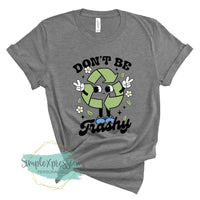 YOUTH Don't Be Trashy