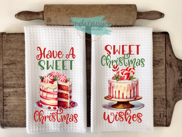 Christmas Kitchen Towels- Have a Sweet Christmas Sweet Christmas Wishes