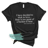 I Have Decided To Stick With Love