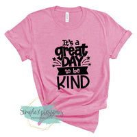 It's a Great Day to be Kind