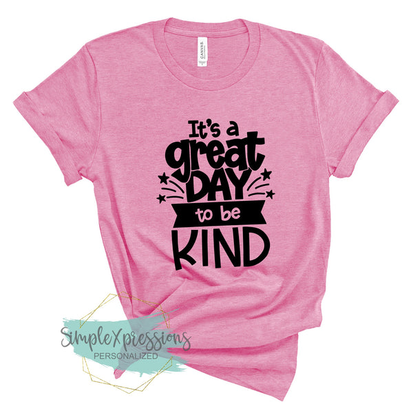 It's a Great Day to be Kind