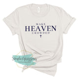 Make Heaven Crowded
