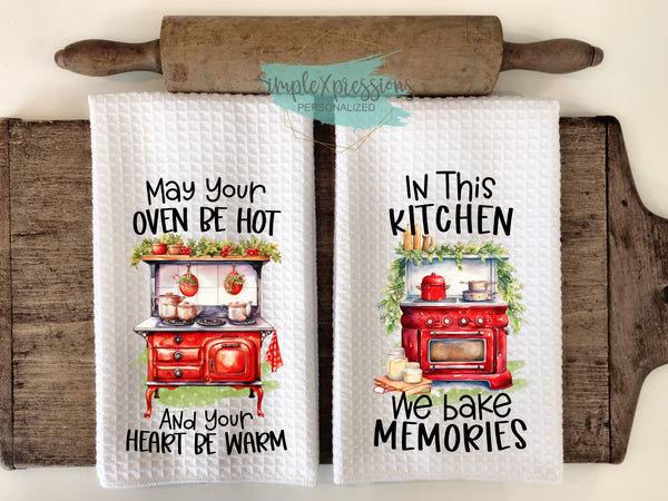 Kitchen Towels-May your oven be hot In this kitchen