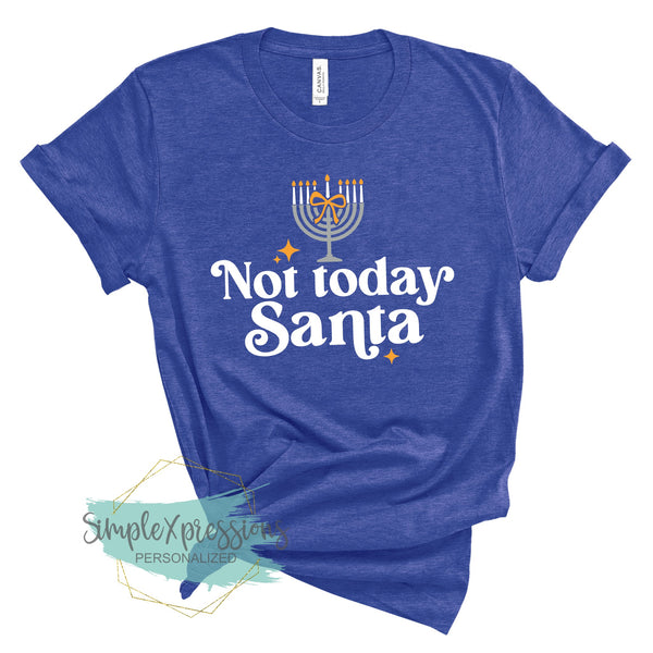 Not Today Santa