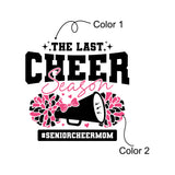 The Last Cheer Season- Senior Cheer Mom