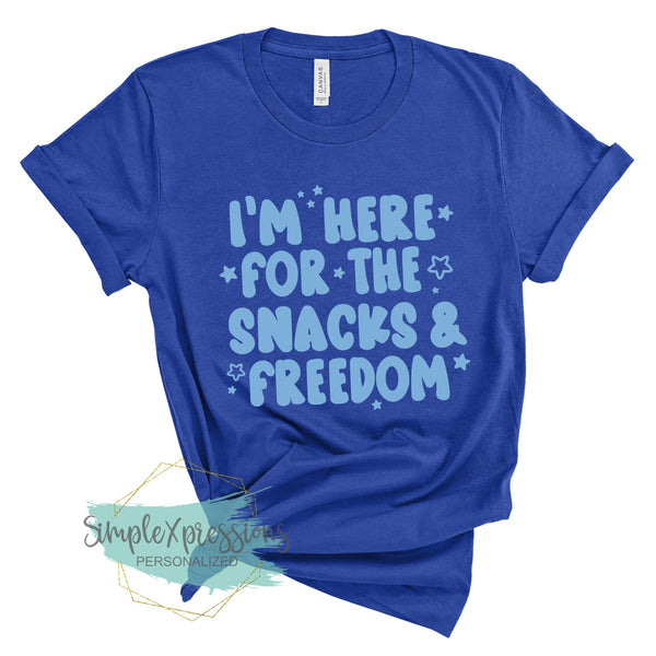 YOUTH I'm here for the Snacks & Freedom