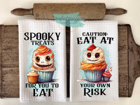 Halloween Kitchen Towels- Spooky Treats for you to Eat  Eat at Your Own Risk