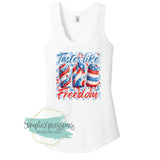 Tastes Like Freedom