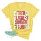 Tired Teachers Summer Club