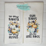 Thanksgiving Kitchen Towels- Aqua Thankful Give Thanks