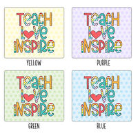 Teach Love Inspire Mouse pad